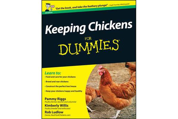 Keeping Chickens For Dummies