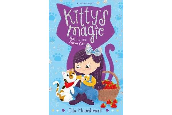 Kitty's Magic 4 - Star the Little Farm Cat