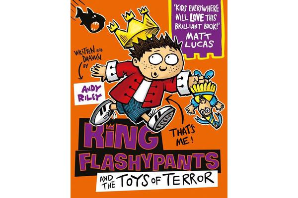 King Flashypants and the Toys of Terror - Book 3