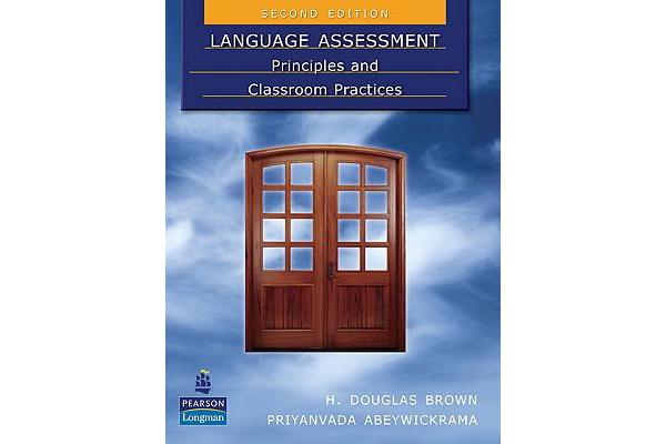 Language Assessment - Principles and Classroom Practices