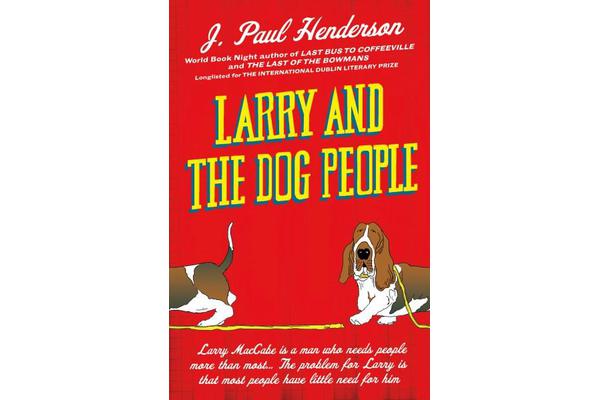 Larry And The Dog People