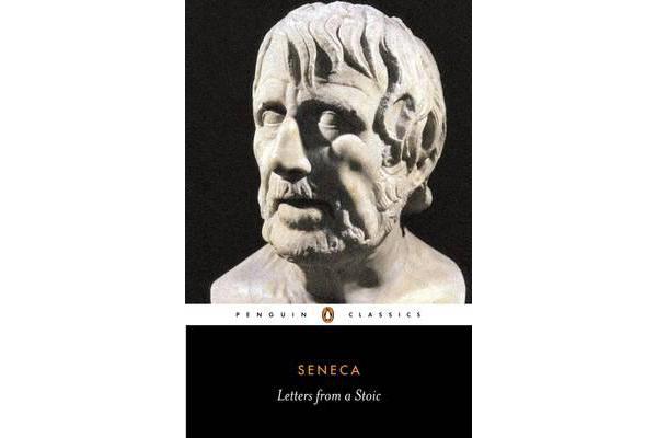 Letters from a Stoic - Epistulae Morales Ad Lucilium