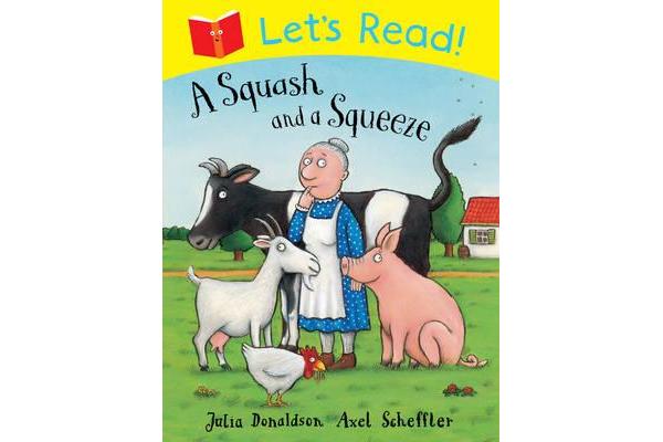 Let's Read! A Squash and a Squeeze