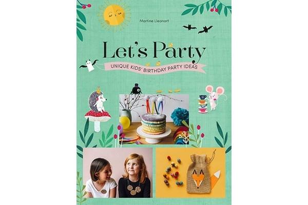 Let's Party - Unique Kids' Birthday Party Ideas