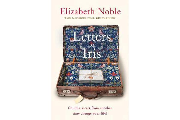 Letters to Iris - The most uplifting book you will read this year, from the Number One bestseller