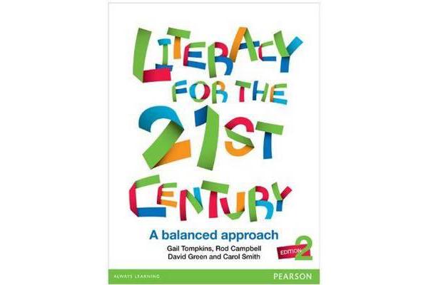 Literacy for the 21st Century - A Balanced Approach