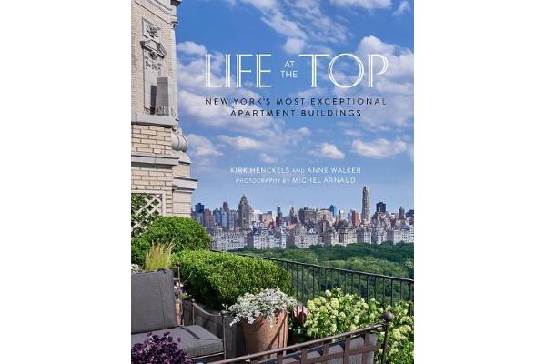 Life at the Top - New York's Most Exceptional Apartment Buidings