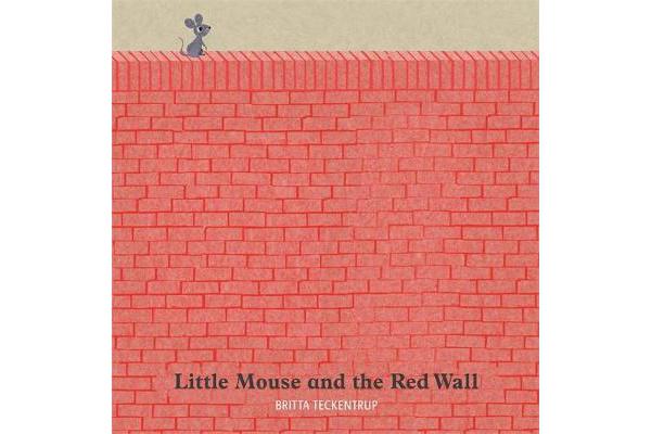 Little Mouse and the Red Wall