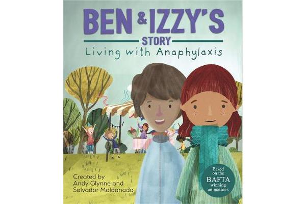 Living with Illness - Ben and Izzy's Story - Living with Anaphylaxis