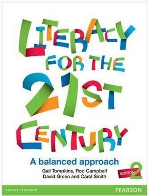 Literacy for 21st Century: Balanced approach