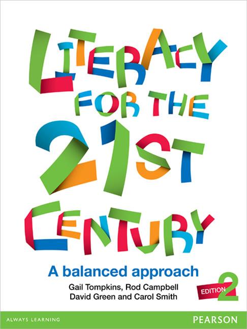 Literacy for 21st Century: Balanced approach