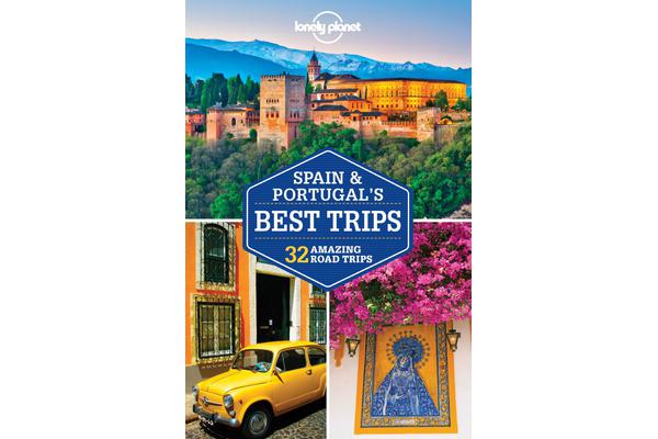 Lonely Planet Spain & Portugal's Best Trips