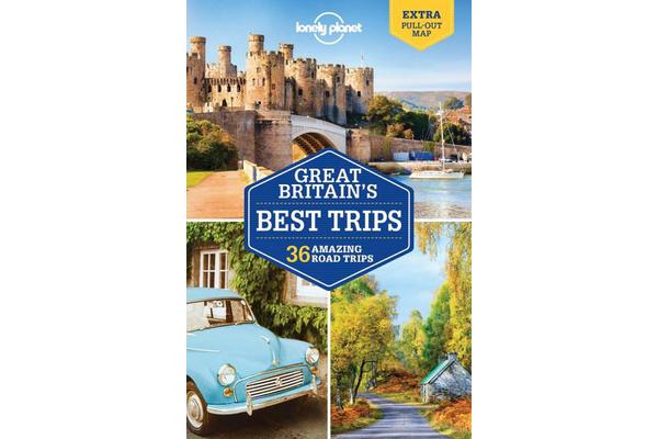 Lonely Planet Great Britain's Best Trips