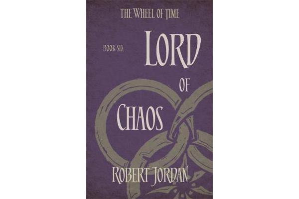 Lord Of Chaos - Book 6 of the Wheel of Time