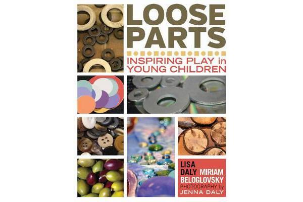 Loose Parts - Inspiring Play in Young Children