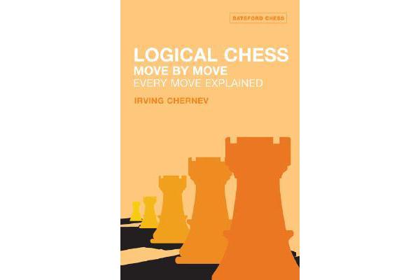 Logical Chess : Move By Move - Every Move Explained