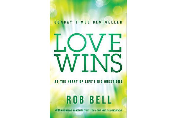 Love Wins - At the Heart of Life's Big Questions