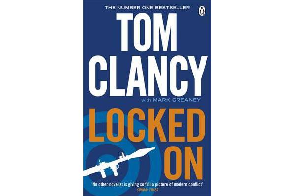 Locked On - INSPIRATION FOR THE THRILLING AMAZON PRIME SERIES JACK RYAN