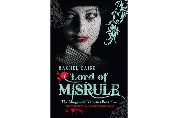 Lord Of Misrule - The Morganville Vampires Book Five