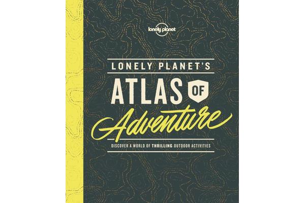 Lonely Planet's Atlas of Adventure