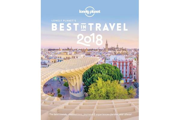 Lonely Planet's Best in Travel 2018