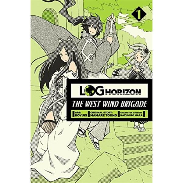 Log Horizon: The West Wind Brigade, Vol. 1