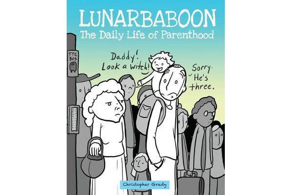 Lunarbaboon - The Daily Life of Parenthood