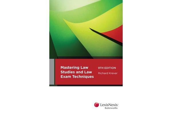 Mastering Law Study and Law Exam Techniques