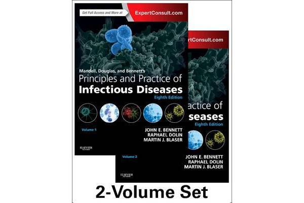 Mandell, Douglas, and Bennett's Principles and Practice of Infectious Diseases - 2-Volume Set