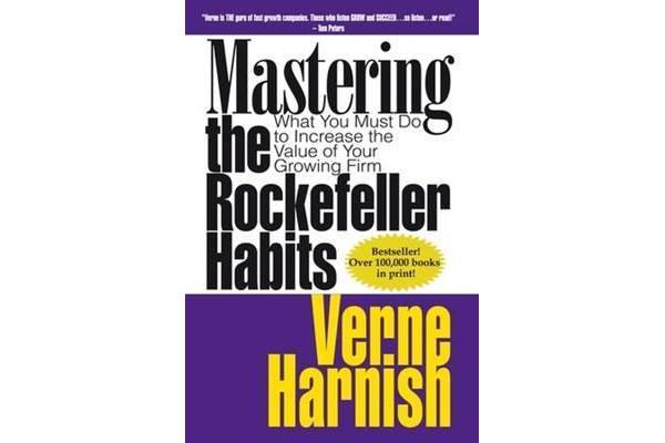 Mastering the Rockefeller Habits