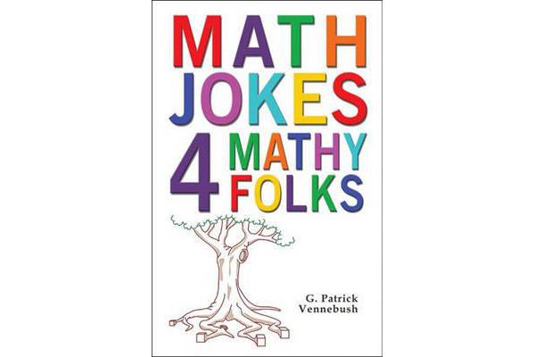 Math Jokes 4 Mathy Folks