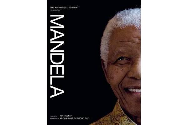 Mandela - The Authorised Portrait