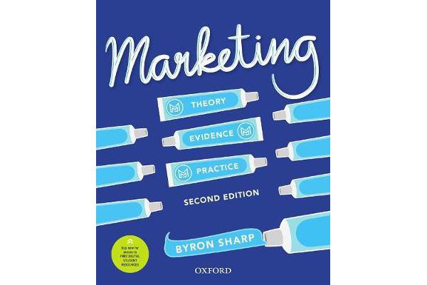 Marketing - Theory, Evidence, Practice