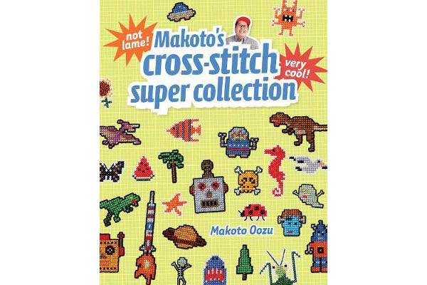 Makato's Cross-Stitch Super Collection