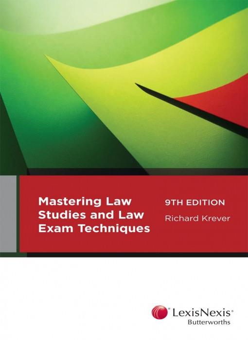 Mastering Law Study and Law Exam Techniques