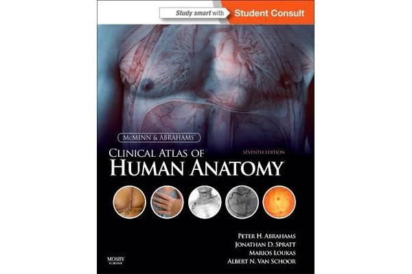 McMinn and Abrahams' Clinical Atlas of Human Anatomy - with STUDENT CONSULT Online Access