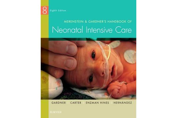 Merenstein & Gardner's Handbook of Neonatal Intensive Care