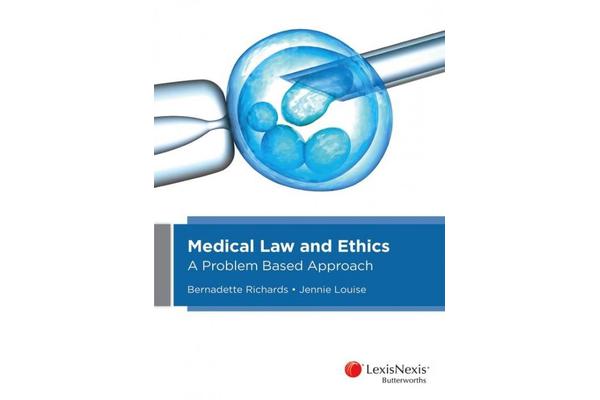 Medical Law and Ethics - A Problem-Based Approach