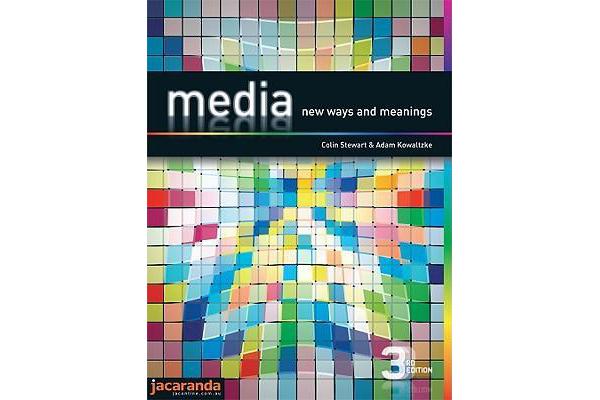 Media New Ways and Meanings 3E & eBookPLUS