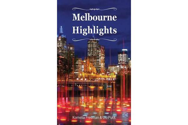 Melbourne Highlights