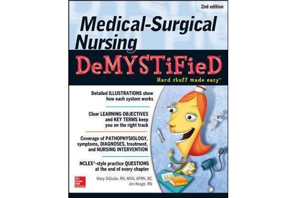 Medical-Surgical Nursing Demystified, Second Edition