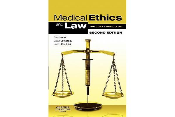 Medical Ethics and Law - The Core Curriculum