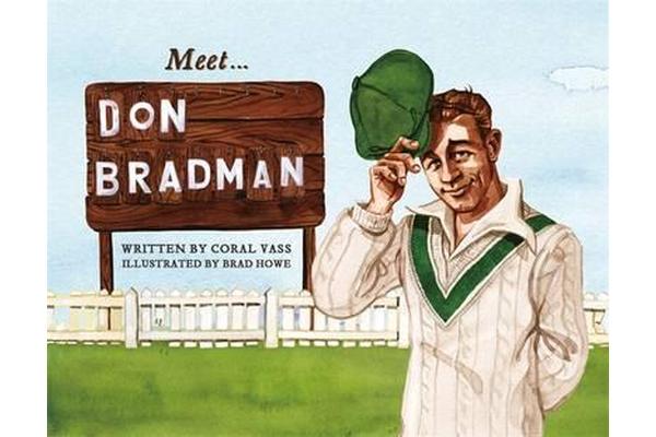 Meet... Don Bradman