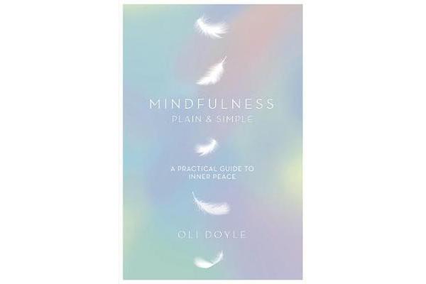 Mindfulness Plain & Simple