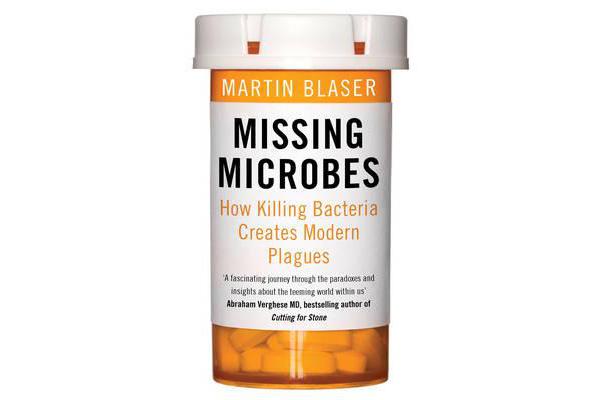 Missing Microbes - How Killing Bacteria Creates Modern Plagues