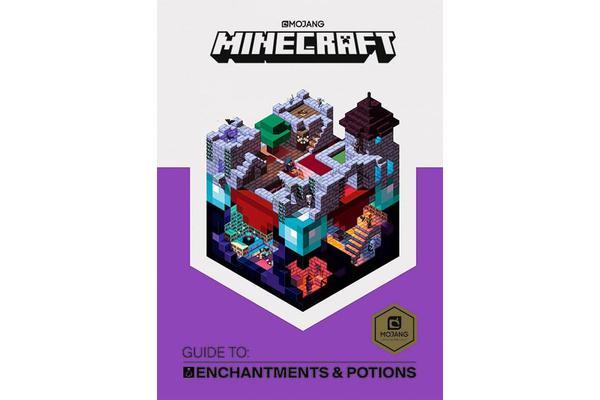 Minecraft Guide to Enchantments and Potions - An official Minecraft book from Mojang