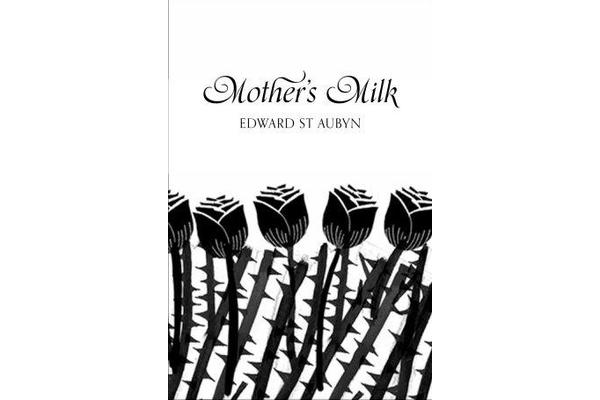 Mother's Milk (Picador 40th Anniversary Edition)