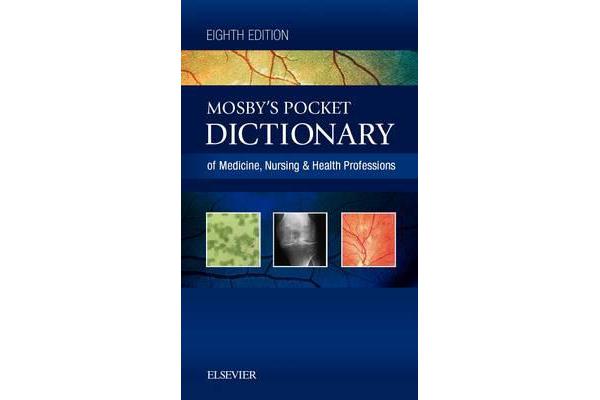 Mosby's Pocket Dictionary of Medicine, Nursing & Health Professions