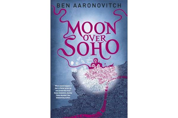 Moon Over Soho - The Second Rivers of London novel