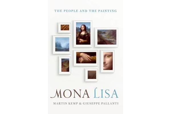 Mona Lisa - The People and the Painting